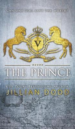 The Prince by Jillian Dodd 9781946793911