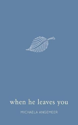 When He Leaves You by Suhaila Baheyeldin 9781775272700