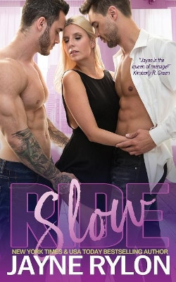 Slow Ride by Jayne Rylon 9781947093041