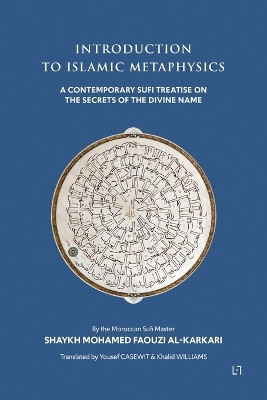 Introduction to Islamic Metaphysics by Mohamed Faouzi Al Kakari 9782930978581