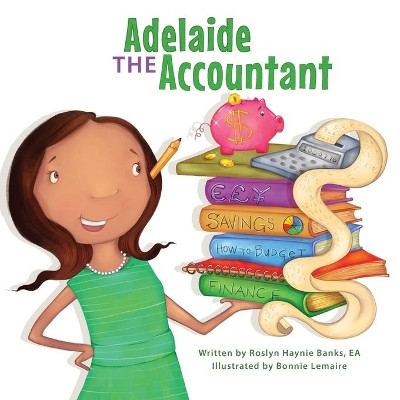 Adelaide The Accountant by Bonnie Lemaire 9781736194201