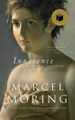 Innocence: A Novel of Innocence, Naivety and Love by Marcel Moring 9781790896073
