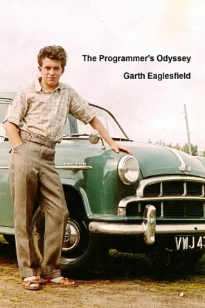 The Programmer's Odyssey by Garth Eaglesfield 9781388915551