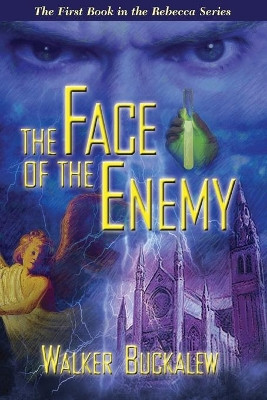 Face of the Enemy by Walker Buckalew 9781948638203