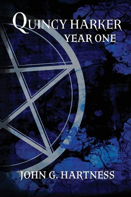 Year One: A Quincy Harker, Demon Hunter Collection by John G Hartness 9781946926005