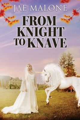 From Knight to Knave by Jae Malone 9781800313613