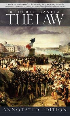 The Law by Frederic Bastiat 9781940177465