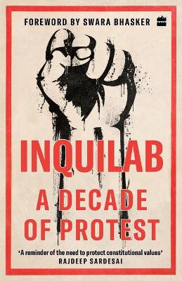 Inquilab: A Decade of Protest 9789353579692