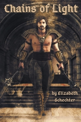 Chains of Light by Elizabeth Schechter 9781952598043