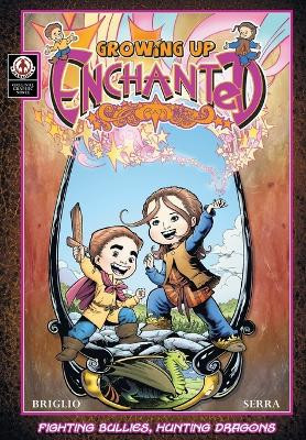 Growing Up Enchanted by Jack Briglio 9781905692385