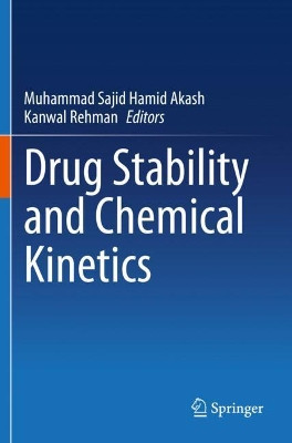 Drug Stability and Chemical Kinetics by Muhammad Sajid Hamid Akash 9789811564284