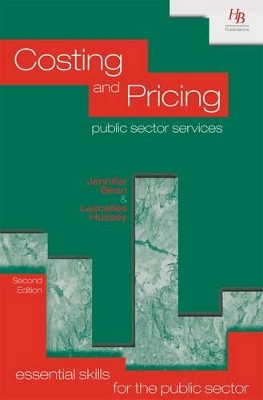 Costing and Pricing Public Sector Services by Jennifer Bean 9781899448623