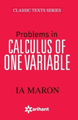 Problems in Calculus of One Variable by I.A. Maron 9789351762591