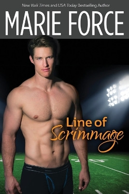 Line of Scrimmage by Marie Force 9781946136374