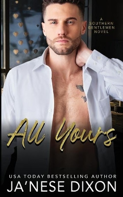 All Yours by Ja'nese Dixon 9781950405282