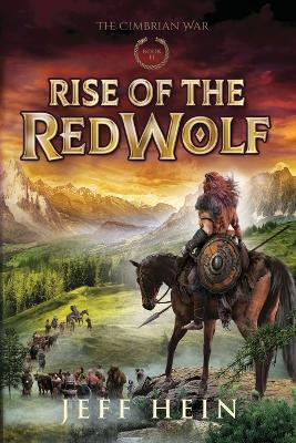 Rise of the Red Wolf by Jeff Hein 9781737553960
