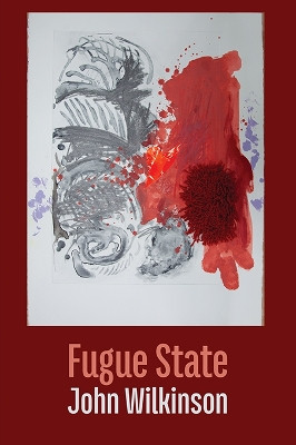 Fugue: Fugue State by John Wilkinson 9781848618985