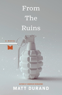 From The Ruins by Matt Durand 9798985982930