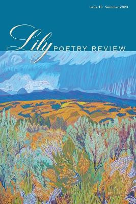 Lily Poetry Review Issue 10 by Eileen Cleary 9781957755335