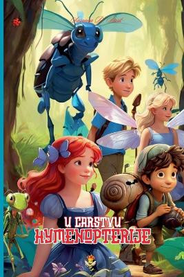 U carstvu Hymenopterije by Susanna D Stark 9798223563273