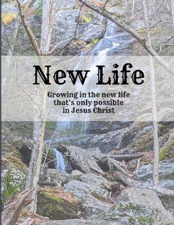 New Life by Joel Williams 9781960326560