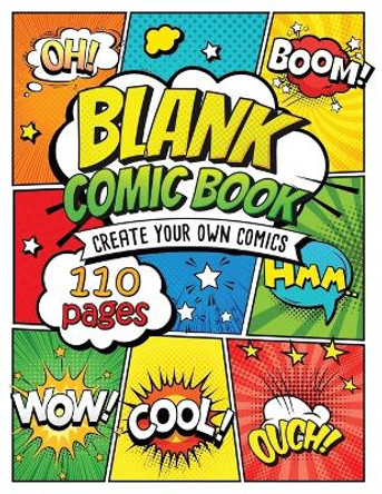 Blank Comic Book: Draw Your own Comics And Create The Best Stories by Fairyland Books 9781998058259 Blank Comic Book: Draw Your own Comics And Create The Best Stories by Fairyland Books 9781998058259