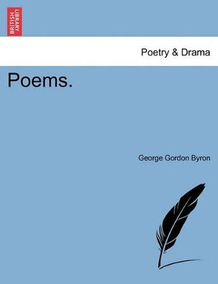 Poems. by George Gordon Byron 9781241568436