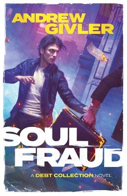 Soul Fraud by Andrew Givler 9781958204030
