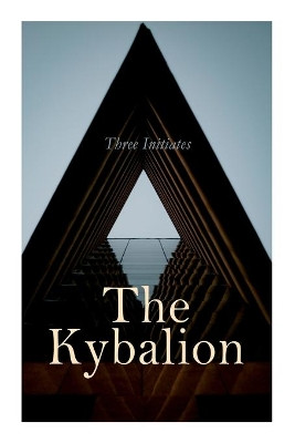 The Kybalion by Three Initiates 9788027308095