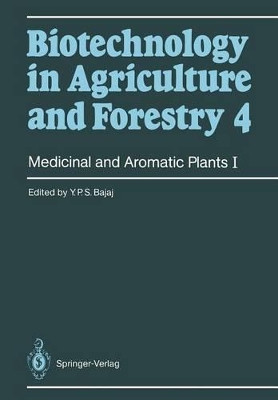 Medicinal and Aromatic Plants I by Professor Dr. Y. P. S. Bajaj 9783642730283