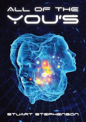 All Of The Yous by Stuart Stephenson 9781912400003