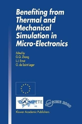 Benefiting from Thermal and Mechanical Simulation in Micro-Electronics by G.Q Zhang 9781441948731