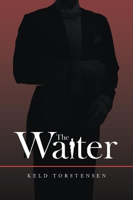 The Waiter by Keld Torstensen 9781728355634