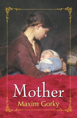 Mother by Maxim Gorky 9788180320330