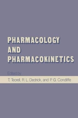 Pharmacology and Pharmacokinetics by T. Teorell 9781468420579