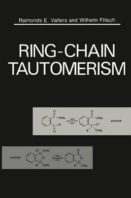 Ring-Chain Tautomerism by Raimonds Valters 9781468448856