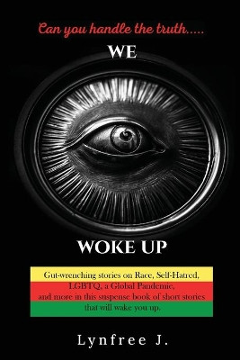 We Woke Up by Lynfree J 9781734509977