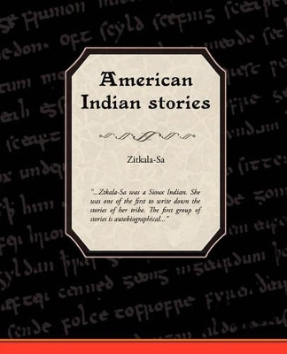 American Indian Stories by Zitkala-Sa 9781605979717