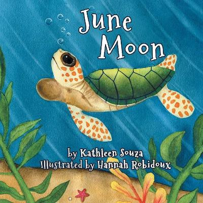 June Moon by Kathleen Souza 9781612968711