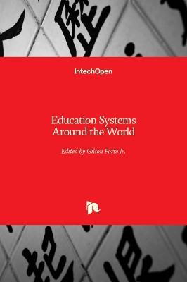Education Systems Around the World by Gilson Porto Jr. 9781789843910
