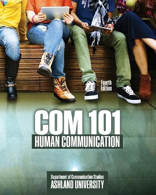 COM 101: Human Communication by Department Communication Studies 9781524931186
