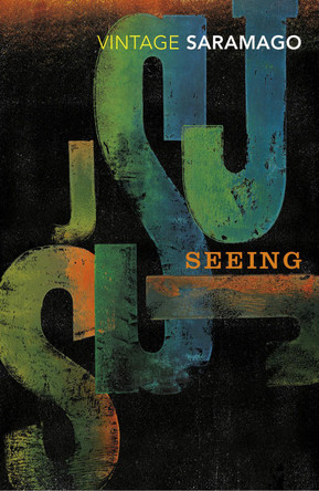 Seeing by Jose Saramago