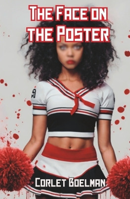 The Face on the Poster by Corlet Boelman 9781733829489