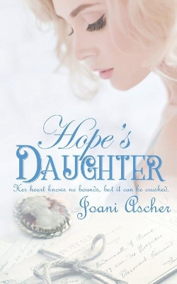 Hope's Daughter by Joani Ascher 9781509224951