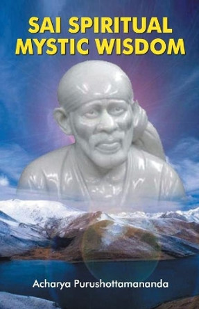 Sai Spiritual Mystic Wisdom by  9789352612208