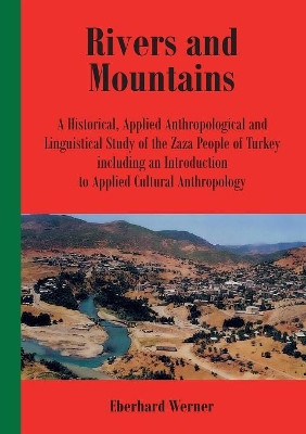 Rivers and Mountains by Eberhard Werner 9783957760654