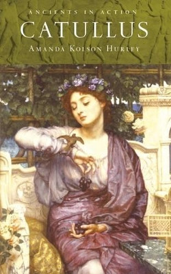 Catullus by Amanda Kolson Hurley 9781853996696