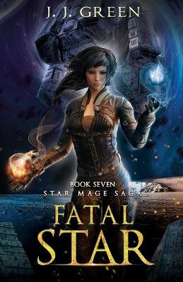 Fatal Star by J J Green 9781913476410