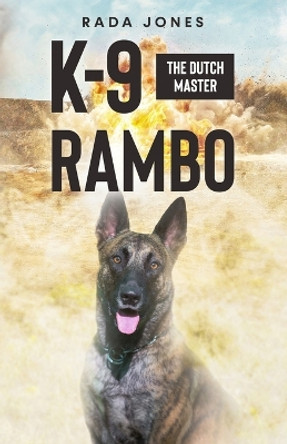 K-9 Rambo by Rada Jones 9781955949040