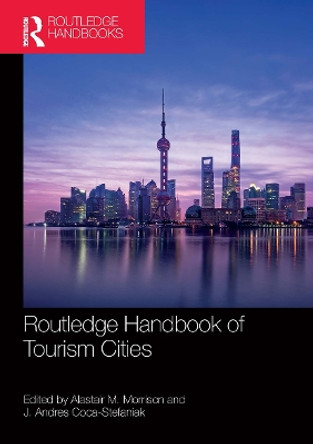 Routledge Handbook of Tourism Cities by  9780367524630
